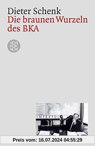 Die braunen Wurzeln des BKA (Die Zeit des Nationalsozialismus)
