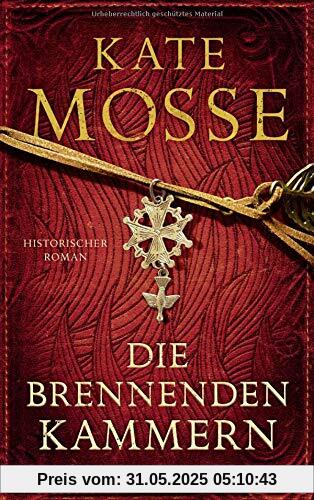 Die brennenden Kammern: Historischer Roman Die brennenden Kammern: Historischer Roman