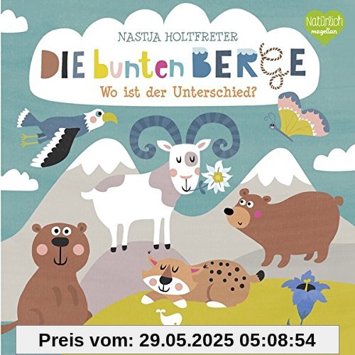 Die bunten Berge - Wo ist der Unterschied? (Bunte Welt)
