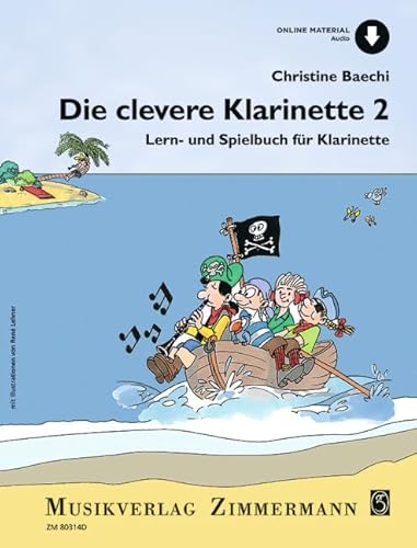 Die clevere Klarinette: Lern- und Spielbuch für Klarinette. Band 2. Klarinette. von Musikverlag Zimmermann [Zimmermann