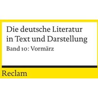 Die deutsche Literatur 10 / Vormärz
