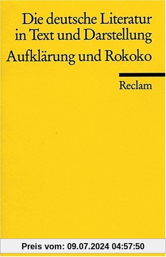 Die deutsche Literatur. Ein Abriss in Text und Darstellung: Aufklärung und Rokoko: BD 5