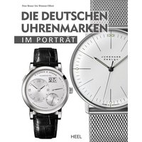Die deutschen Uhrenmarken im Porträt