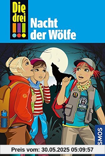 Die drei !!!, 69, Nacht der Wölfe Die drei !!!, 69, Nacht der Wölfe