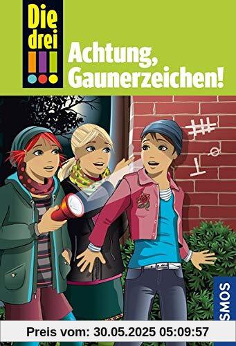 Die drei !!!, 77, Achtung, Gaunerzeichen! Die drei !!!, 77, Achtung, Gaunerzeichen!