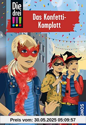 Die drei !!!, 82, Das Konfetti-Komplott Die drei !!!, 82, Das Konfetti-Komplott