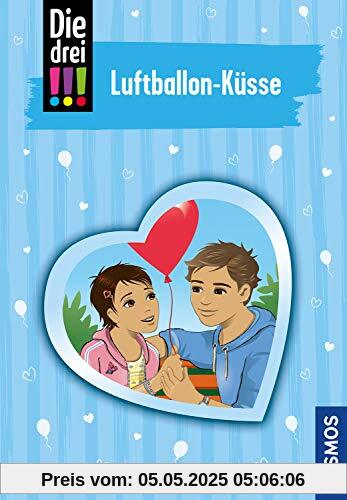 Die drei !!!, 84, Luftballon-Küsse