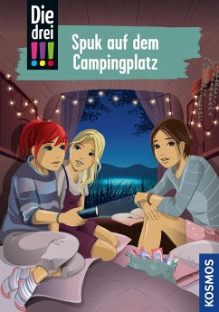 Spuk auf dem Campingplatz / Die drei Ausrufezeichen Bd.99 von Kosmos (Franckh-Kosmos)