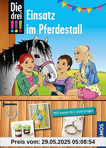Die drei !!!, Einsatz im Pferdestall: Mit coolen DIY-Anleitungen