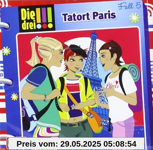 Die drei !!! 05. Tatort Paris (Ausrufezeichen)