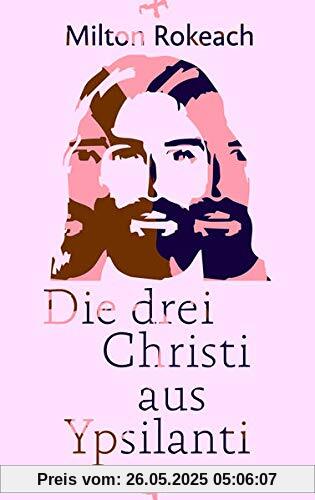 Die drei Christi aus Ypsilanti