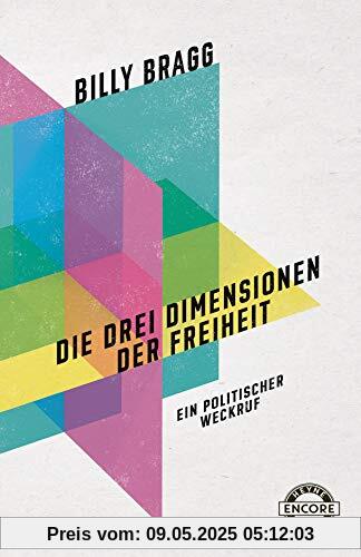 Die drei Dimensionen der Freiheit: Ein politischer Weckruf