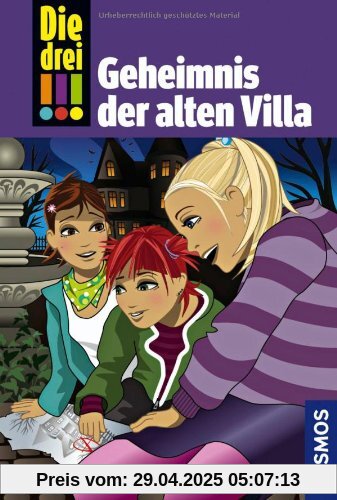 Die drei !!! Geheimnis der alten Villa