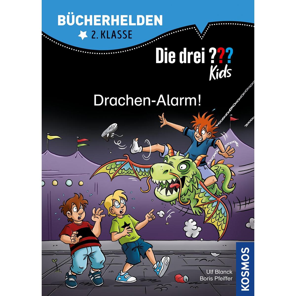 Die drei ??? Kids, Bücherhelden 2. Klasse, Drachen-Alarm! Die drei ??? Kids, Bücherhelden 2. Klasse, Drachen-Alarm! von Franckh-Kosmos