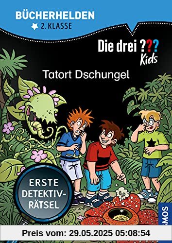 Die drei ??? Kids, Bücherhelden 2. Klasse, Tatort Dschungel: Erste Detektivrätsel, Erstleser Kinder ab 7 Jahre Die drei ??? Kids, Bücherhelden 2. Klasse, Tatort Dschungel: Erste Detektivrätsel, Erstleser Kinder ab 7 Jahre