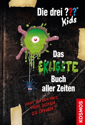 Die drei ??? Kids, Das ekligste Buch aller Zeiten Die drei ??? Kids, Das ekligste Buch aller Zeiten