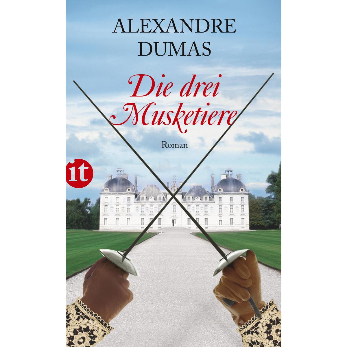 Die drei Musketiere Die drei Musketiere von Insel Verlag GmbH