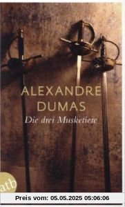 Die drei Musketiere: Roman
