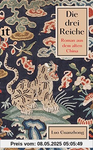 Die drei Reiche: Roman aus dem alten China (insel taschenbuch)