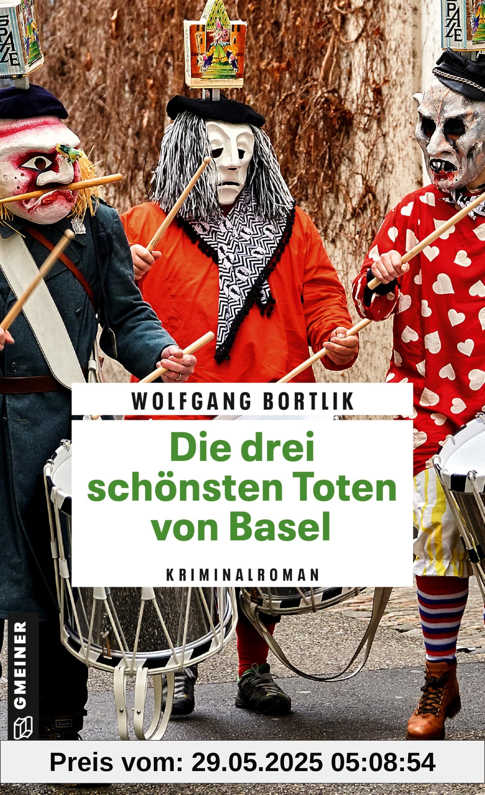 Die drei schönsten Toten von Basel: Kriminalroman (Hobbydetektiv Melchior Fischer)
