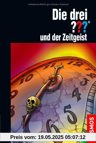 Die drei ??? und der Zeitgeist: Kurzgeschichten Die drei ??? und der Zeitgeist: Kurzgeschichten
