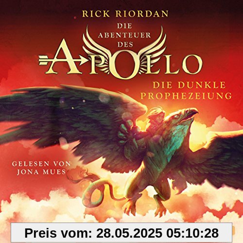 Die dunkle Prophezeiung: 5 CDs (Die Abenteuer des Apollo, Band 2)