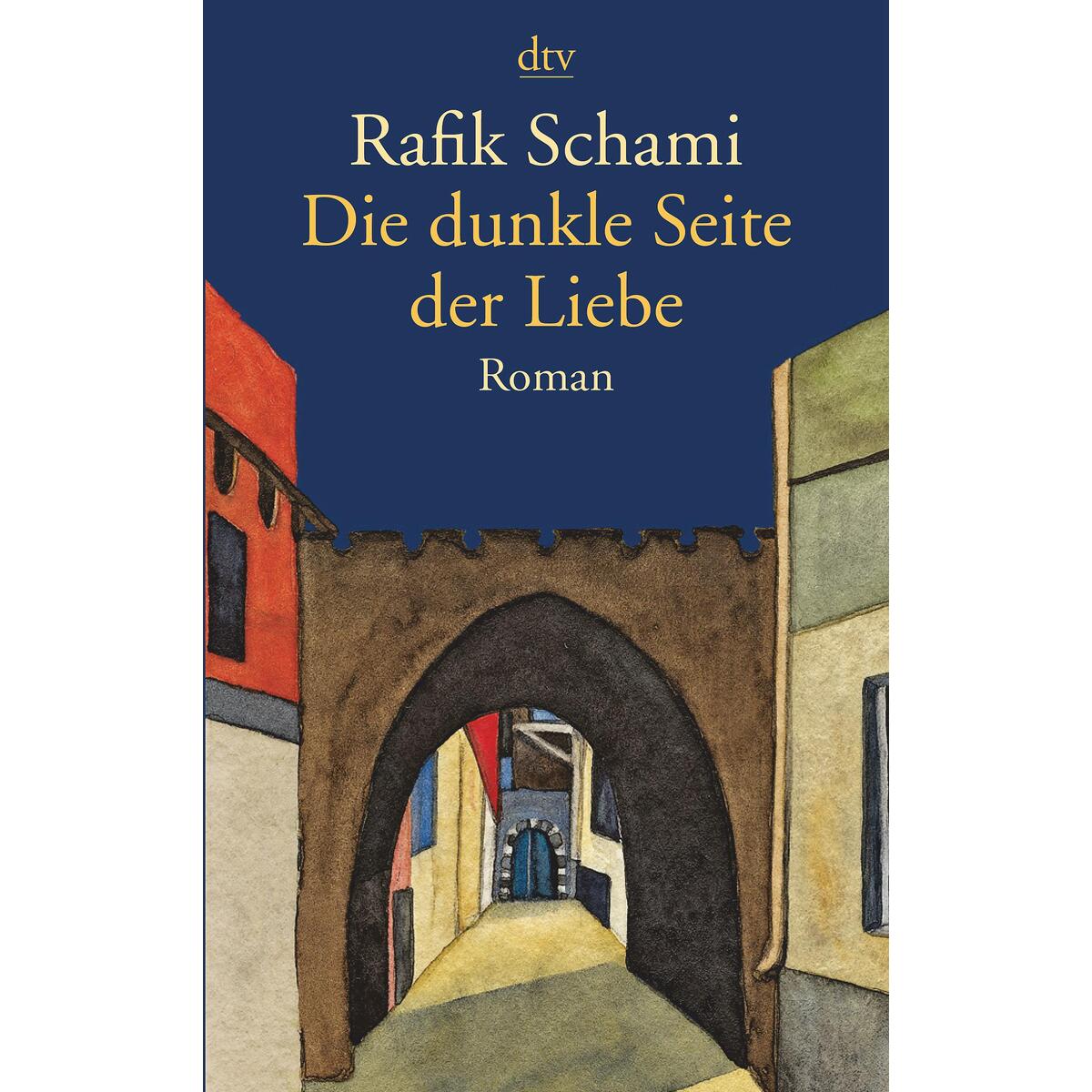 Die dunkle Seite der Liebe Die dunkle Seite der Liebe von dtv Verlagsgesellschaft