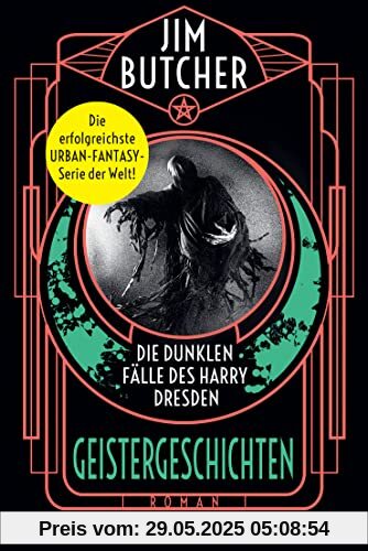 Die dunklen Fälle des Harry Dresden - Geistergeschichten: Roman (Die Harry-Dresden-Serie, Band 13)