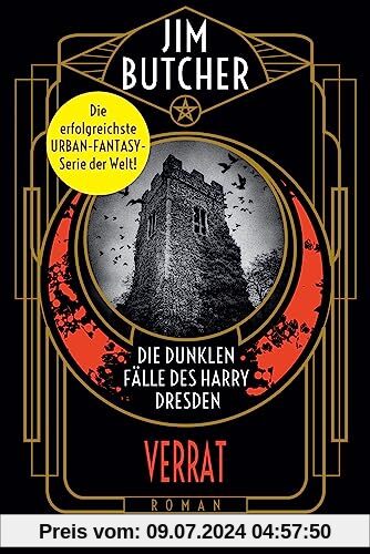 Die dunklen Fälle des Harry Dresden - Verrat: Roman (Die Harry-Dresden-Serie, Band 11)