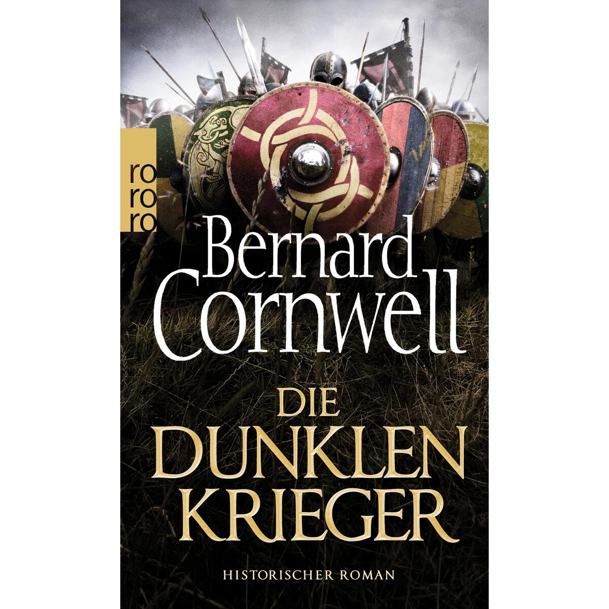 Die dunklen Krieger. Uhtred 09 von Rowohlt Taschenbuch
