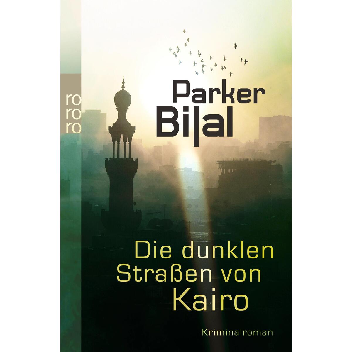 Die dunklen Straßen von Kairo von Rowohlt Taschenbuch Verlag