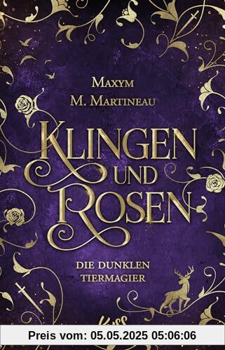 Die dunklen Tiermagier – Klingen und Rosen: Epische New Adult Fantasy mit queerer Lovestory Die dunklen Tiermagier – Klingen und Rosen: Epische New Adult Fantasy mit queerer Lovestory