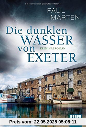 Die dunklen Wasser von Exeter: Kriminalroman (Craig McPherson, Band 1)