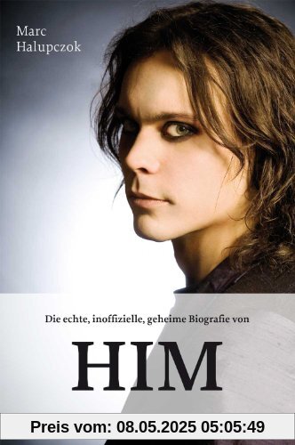 Die echte, inoffizielle, geheime Biografie von HIM