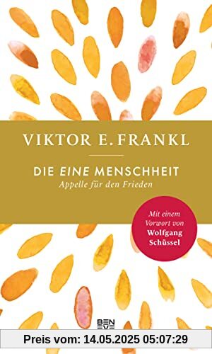 Die eine Menschheit: Appelle für den Frieden Die eine Menschheit: Appelle für den Frieden