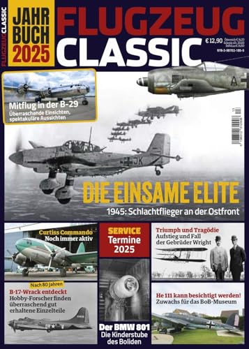 Die einsame Elite: Flugzeug Classic Jahrbuch 2025 Die einsame Elite: Flugzeug Classic Jahrbuch 2025 von GeraMond