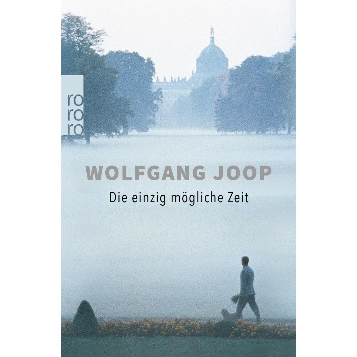 Die einzig mögliche Zeit von Rowohlt Taschenbuch