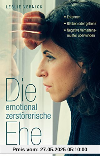 Die emotional zerstörerische Ehe