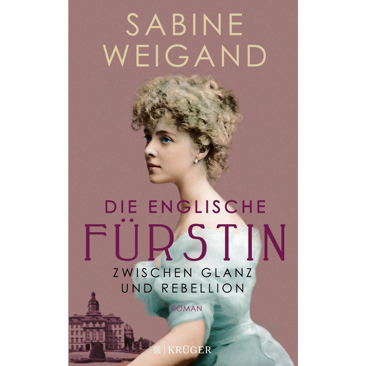 Die englische Fürstin Die englische Fürstin von Fischer Krüger