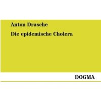 Die epidemische Cholera