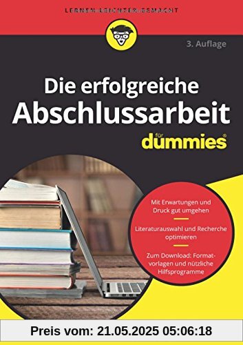 Die erfolgreiche Abschlussarbeit für Dummies