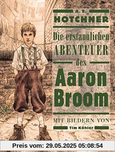 Die erstaunlichen Abenteuer des Aaron Broom Die erstaunlichen Abenteuer des Aaron Broom