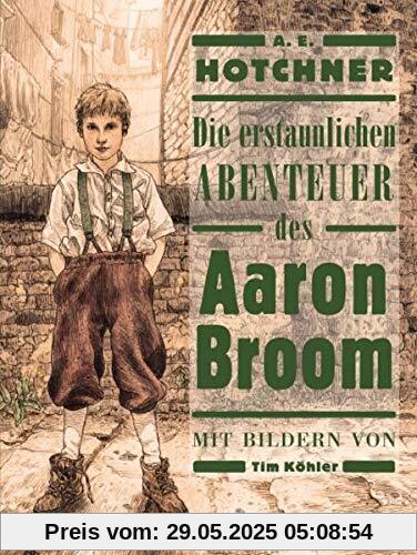 Die erstaunlichen Abenteuer des Aaron Broom