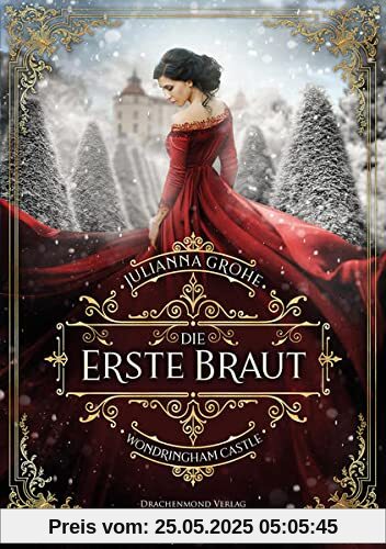 Die erste Braut: Wondringham Castle