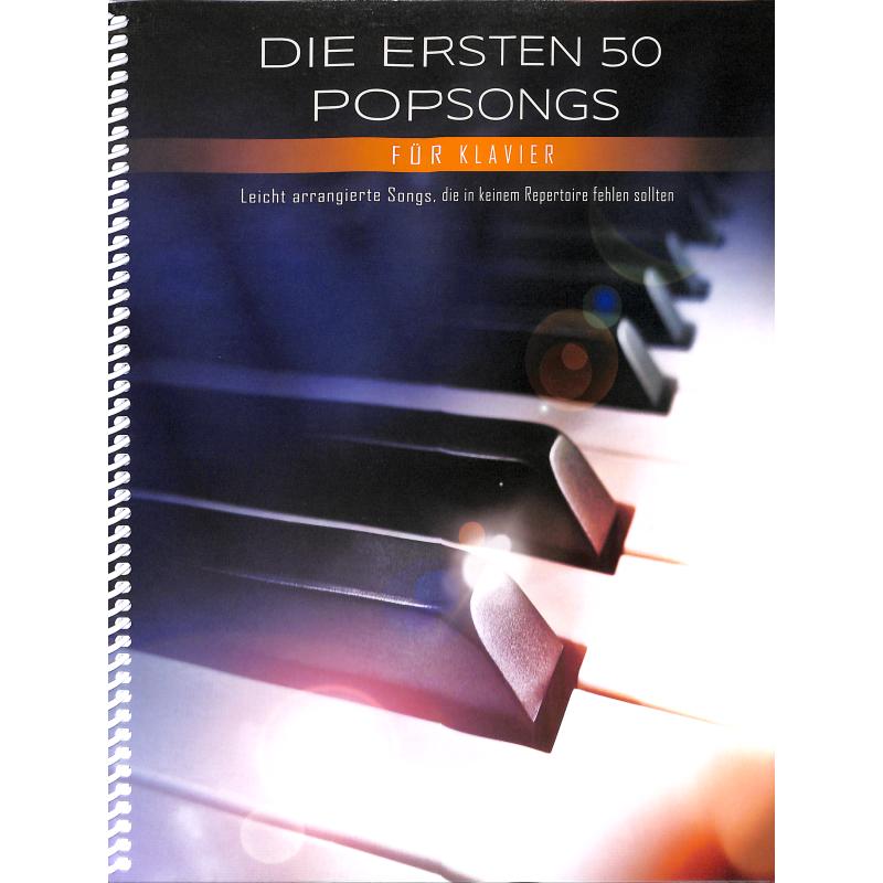 Die ersten 50 Popsongs Die ersten 50 Popsongs
