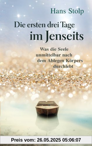 Die ersten Drei Tage im Jenseits: Was die seele unmittelbar nach dem Ablegen des Körpers durchlebt