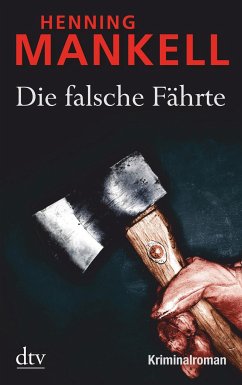 Die falsche Fährte / Kurt Wallander Bd.6 von DTV