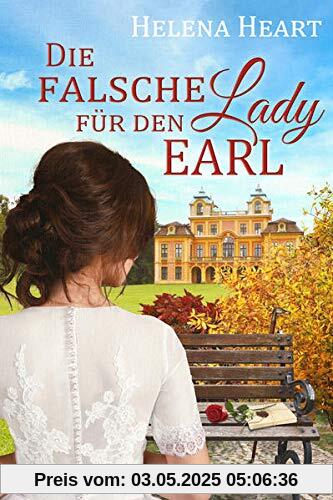 Die falsche Lady für den Earl (The Pot and Pinapple - Band 2): (The Pot and Pinapple 2) (The Pot and Pineapple)