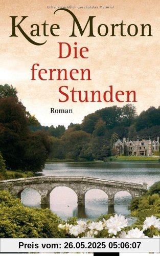 Die fernen Stunden: Roman Die fernen Stunden: Roman