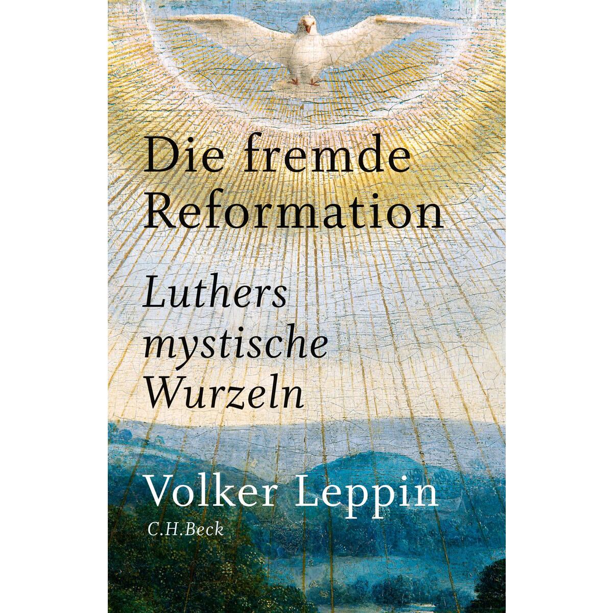 Die fremde Reformation von C.H.Beck
